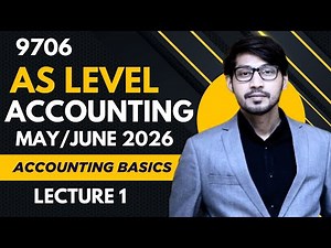 AS Level Accounting, Basics of Accounting | Accounting Basics | Introduction to A Level Accounting