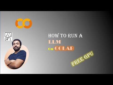 How to run LLM on google-colab | free GPU for LLM | Google colab setup for LLM