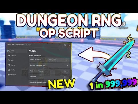 *NEW* Dungeon RNG OP Script (PASTEBIN) 2025