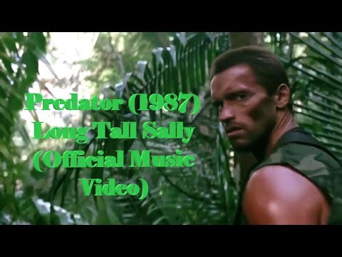 Predator (1987) Long Tall Sally by Little Richard