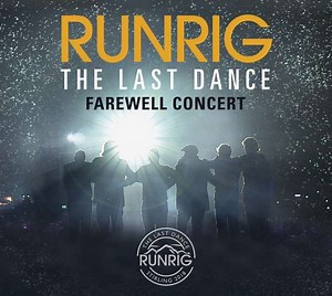 Runrig: The Last Dance - Farewell Concert (Live At Stirling) (Limited Edition) (3 CDs)