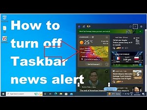 How to turn off news notifications from taskbar windows 10
