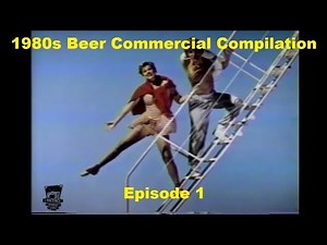 1980s Beer Commercial Compilation Episode 1 Miller, Bud Light, Molson, Labatt's, Carlsberg