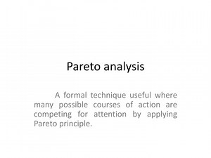 Maximizing Efficiency with Pareto Analysis - SlideServe