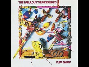 Fabulous Thunderbirds Wrap It Up HQ with Lyrics in Description