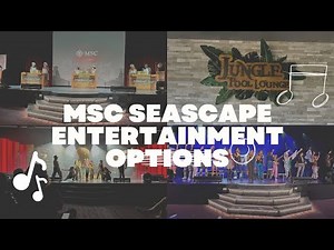 Entertainment Options on MSC Seascape - What is the entertainment like on Seascape, come find out...