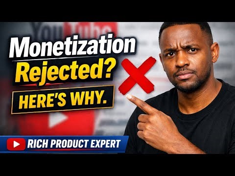 Why Your YouTube Monetization Was Rejected (And How to Fix It)