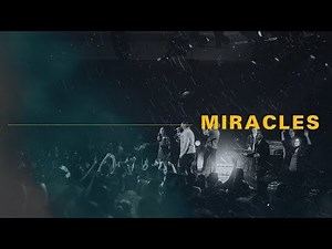 Miracles - Recorded Live at C3 Church Oxford Falls