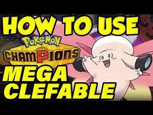 HOW TO USE MEGA CLEFABLE! Mega Clefable Moveset Guide / Best Clefable Builds Pokemon Champions