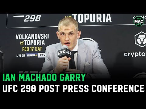 Ian Machado Garry shuts down reporter after "listless" comment | UFC 298 Post Fight Press Conference