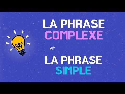 Keys to Complex Sentences for the Baccalaureate | French Grammar