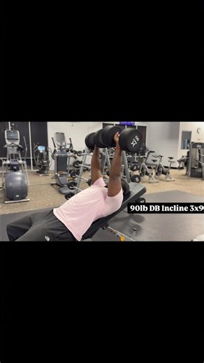 90lb DB Incline Bench 3x9 #inclinebench