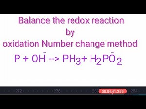 Oxidation Number change method P+OH-=PH3+H2PO2- ion electron method or half reaction method
