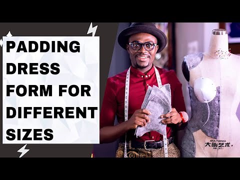 PADDING DRESS FORM FOR DIFFERENT SIZES