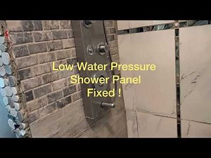 LOW WATER PRESSURE Issue-Shower Panel Fix - How to Fix Low Water Pressure Shower Panel- Ello & Allo