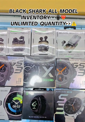 BLACK SHARK ALL MODELS INVENTORY⌚️🎧❤️‍🔥 UNLIMITED QUANTITY👀⚠️ #blackshark #blacksharkwatch #blacksharkbuds #airbuds #smartwatch