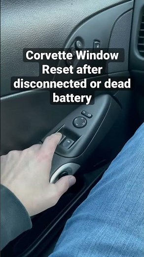 Resetting Corvette Windows After Dead Battery | Super Easy!