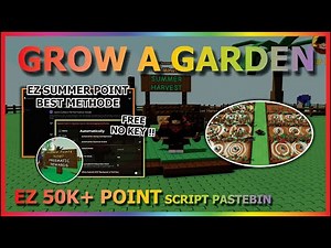 GROW A GARDEN Script Pastebin 2025 AUTO SUMMER EVENT POINT, BEST TOP, NO KEY (EZ 50K POINT)☀️🍏