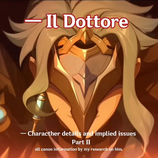 Exploring Dottore's Lore in Genshin Impact - Part II