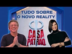 TUDO sobre A CASA DO PATRÃO novo reality do BONINHO - O BBB da RECORD