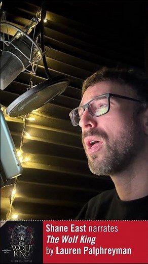Listen to Shane East narrate an excerpt from THE WOLF KING
