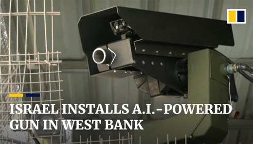Israel installs AI-powered gun at West Bank checkpoint as riot control