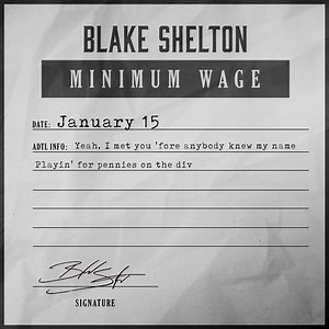 Minimum Wage.. Coming Friday. Pre-save now! wmna.sh/presave-minimumwage | Blake Shelton