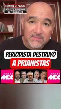 Periodista destruyó a los corruptazos prianistas de "Somos México"