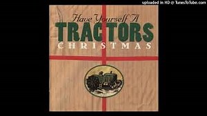SANTA CLAUS IS COMIN' (IN A BOOGIE WOOGIE CHOO CHOO TRAIN) Lyrics - TRACTORS | eLyrics.net