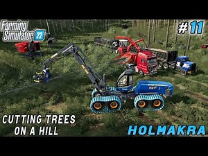 Cutting trees on a hill, harvesting wood chips | Holmakra Forestry | Farming simulator 22 | ep #11