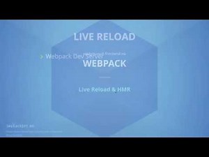 Webpack 8.1: Live Reload & HMR - Webpack Dev Server