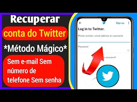 Como recuperar uma conta do Twitter sem e-mail e número de telefone (método mágico)