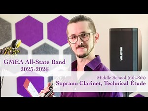 2025-2026 GMEA All-State | Middle School (Grades 6-8) Soprano Clarinet: Technical Étude