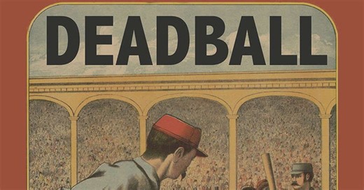 Deadball: Baseball With Dice (Second Edition)