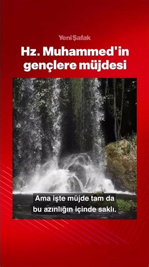 Hz. Muhammed'in ahir zaman gençlerine müjdesi