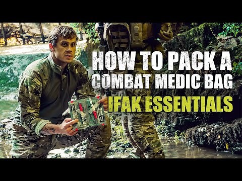 IFAK Essentials | How to Pack a Combat Medic Bag