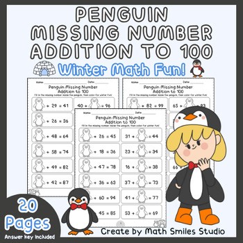 Penguin Missing Number Addition to 100 | Find the Missing Addend | Winter Math