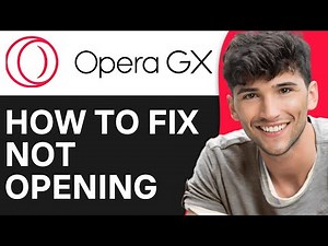 How To Fix Opera GX Not Opening Quick Solution (2024)