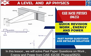CAIE IGCSE Physics (0625) Quick Revision -Work, Energy and Power Past Paper Qs