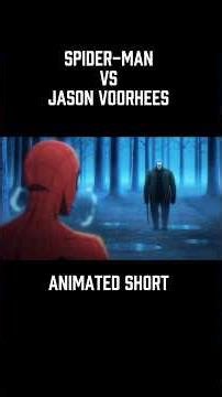 SPIDER-MAN vs JASON VOORHEES - ANIMATED SHORT #jasonvoorhees #spiderman