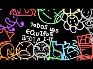 todos los equipos bfdia (1-11) ‪@BFDI‬