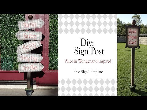 Alice in Wonderland DIY / SIGN POST