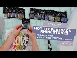 Crystal Lane DIY Hot Fix Flatback Rhinestone Projects with Jennifer Tryon of HomeMade