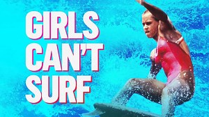 724 reactions · 222 shares | Girls Can't Surf Trailer Launch ‍♀️ “An empowering history of badass women.” – Stephanie Gilmore. Coming to Australian cinemas March 2021. | Madman Films | Facebook