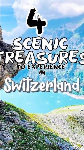4 Scenic Treasures to Experience in Switzerland #matterhorn #bachalpsee #oeschinensee #grindelwald
