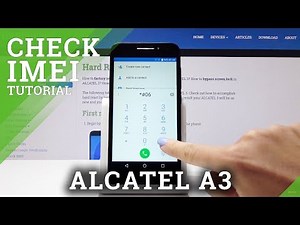 How to Check IMEI in ALCATEL A3 - IMEI & Serial Number Info