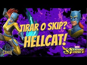 IS IT WORTH GOING FOR HELLCAT OR SKIP?! REVIEW IN Marvel Strike Force Spanish #marvelstrikeforce