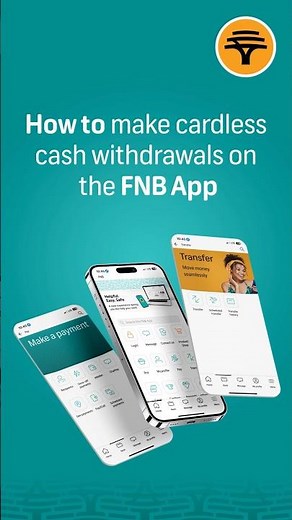 Helping you with cardless cash withdrawals #FNBApp