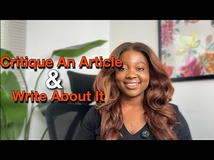 How to Critique an Article and Write About It.