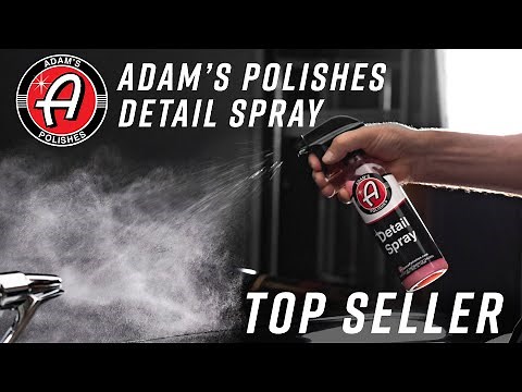 Why Is Adam's Polishes Detail Spray Such A Versatile Detailing Product